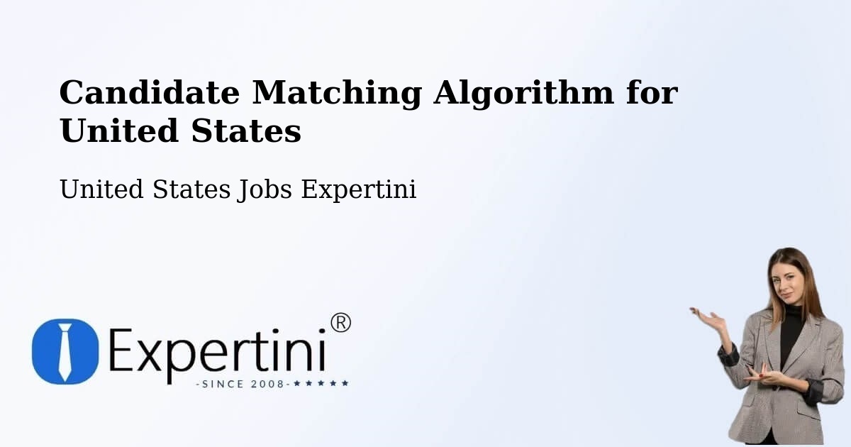 Candidate Matching Algorithm Overview – Pasadena - United States Jobs Expertini